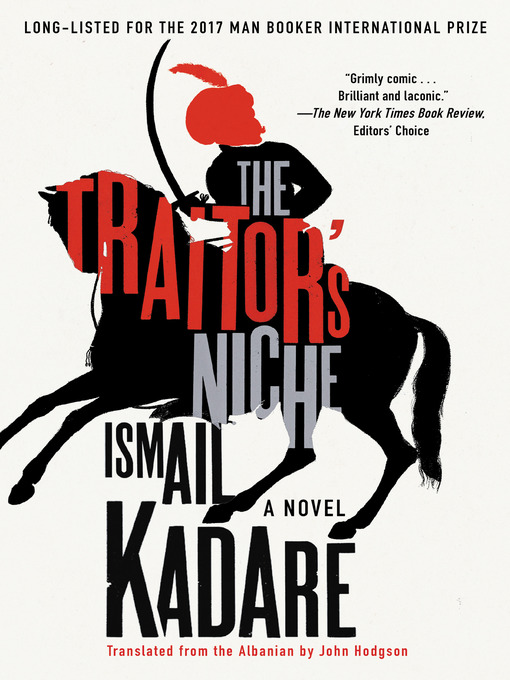 Title details for The Traitor's Niche by Ismail Kadare - Available